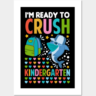 I'm Ready To Crush Kindergarten Shark Back To School Posters and Art